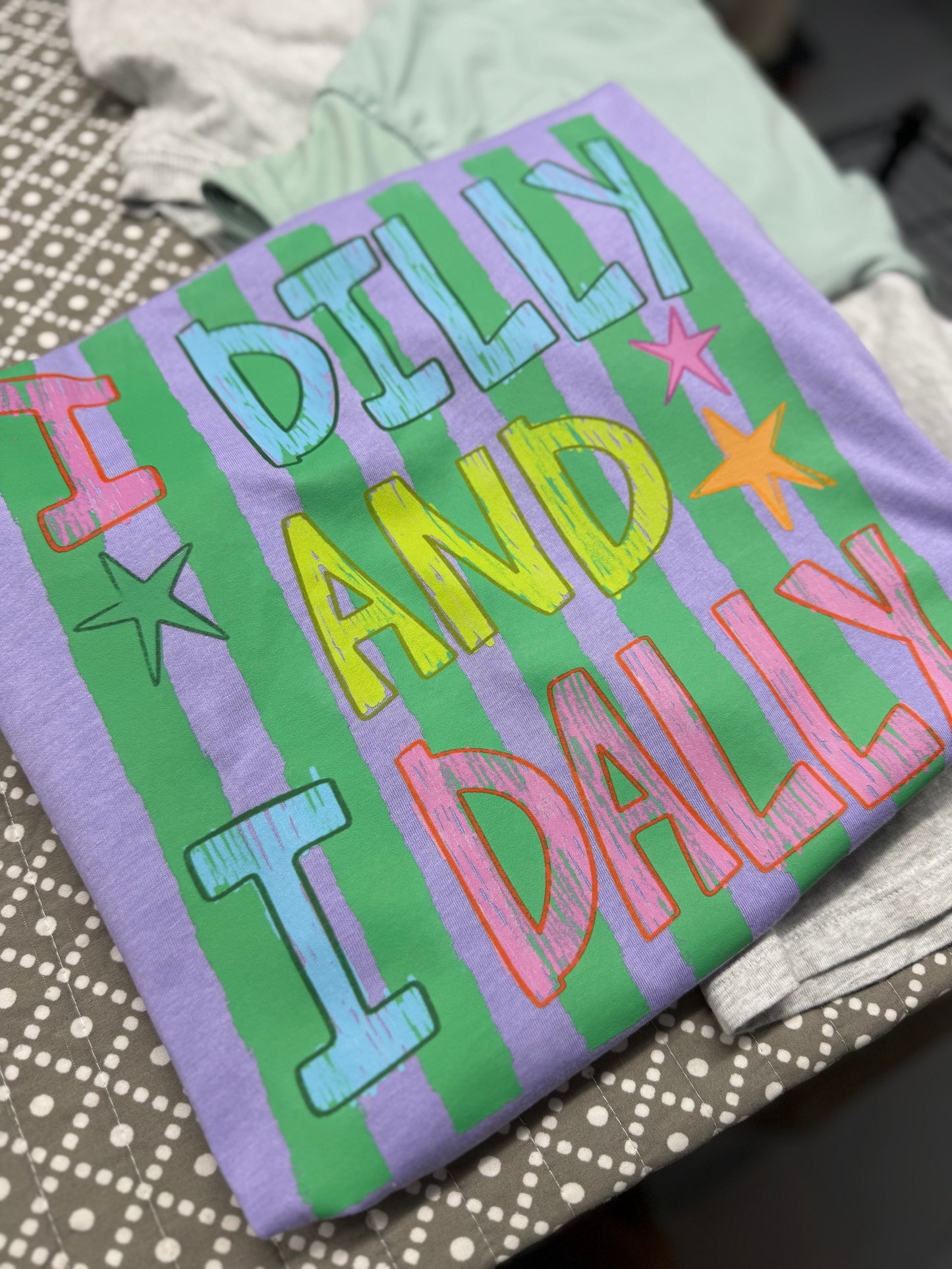 I dilly and I dally